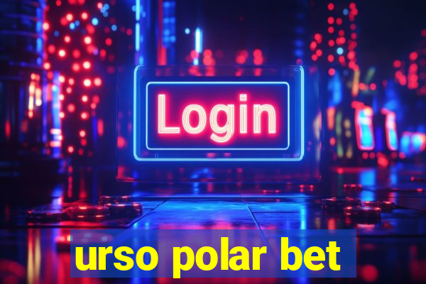 urso polar bet